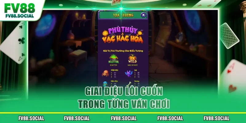 Giai điệu lôi cuốn trong từng ván chơi